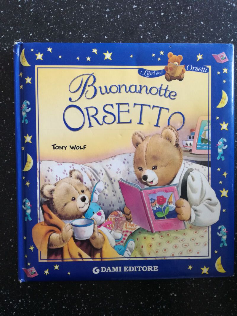 Libro Buonanotte Orsetto Tony Wolf - MyBabyMarket